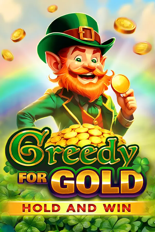 Greedy for Gold: Hold and Win